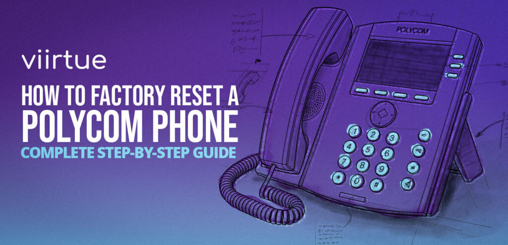 Title image of a phone for how to factory reset a polycom phone