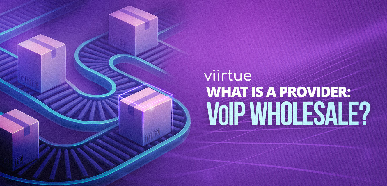 Provider VoIP Wholesale: How MSPs Scale With Viirtue stylized title card