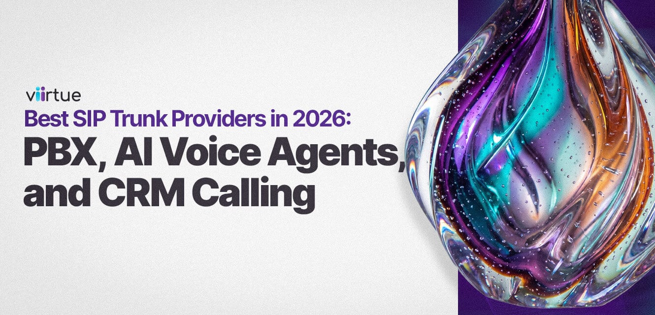Best-SIP-Trunk-Providers-in-2026-PBX-AI-Voice-Agents-and-CRM-Calling TItle Card With Viirtue Branding