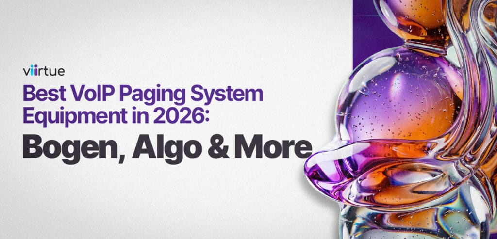 Best-VoIP-Paging-System-Equipment-in-2026-Bogen-Algo-More Title Care in Viirtue Branding