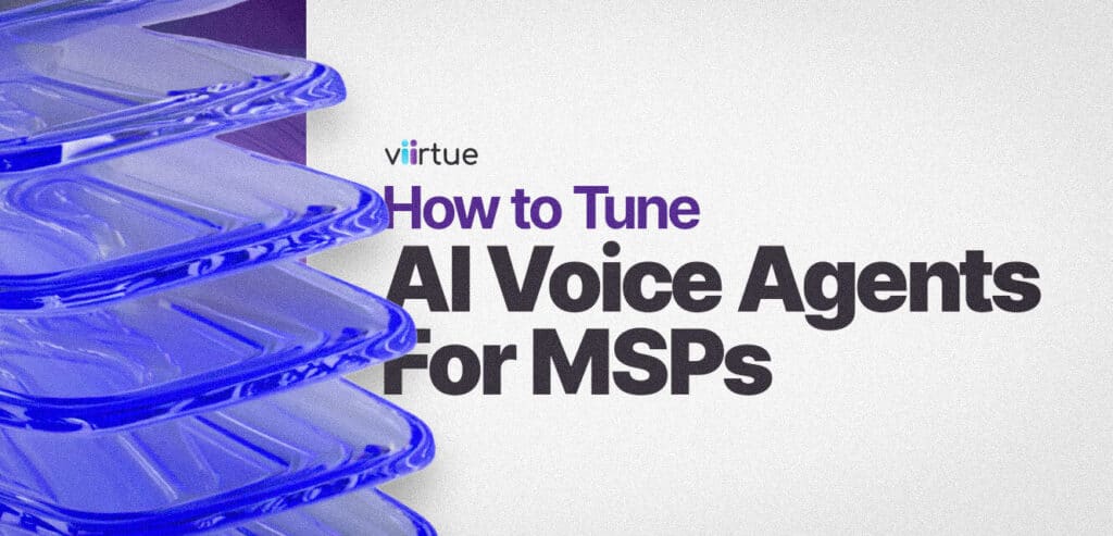 How to Tune AI Voice Agents Title Card With Viirtue Branding