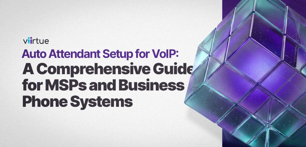 Auto Atttendant Setup for VoIP Title Card with Viirtue Branding