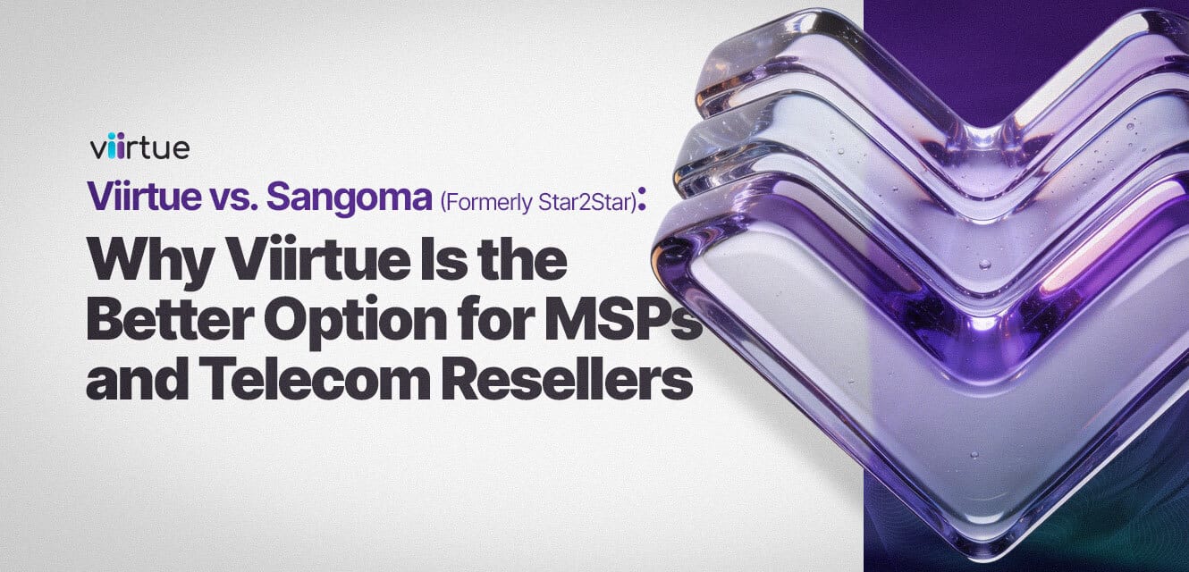 Viirtue-vs.-Sangoma-Formerly-Star2Star-Why-Viirtue-Is-the-Better-Option-for-MSPs-and-Telecom-Resellers title card with viirtue branding