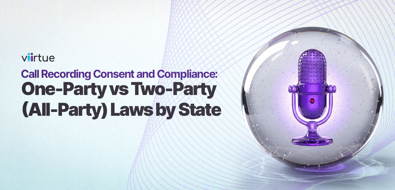 Call Recording Consent Laws by State (2026 Guide) Title Card With Viirtue Branding